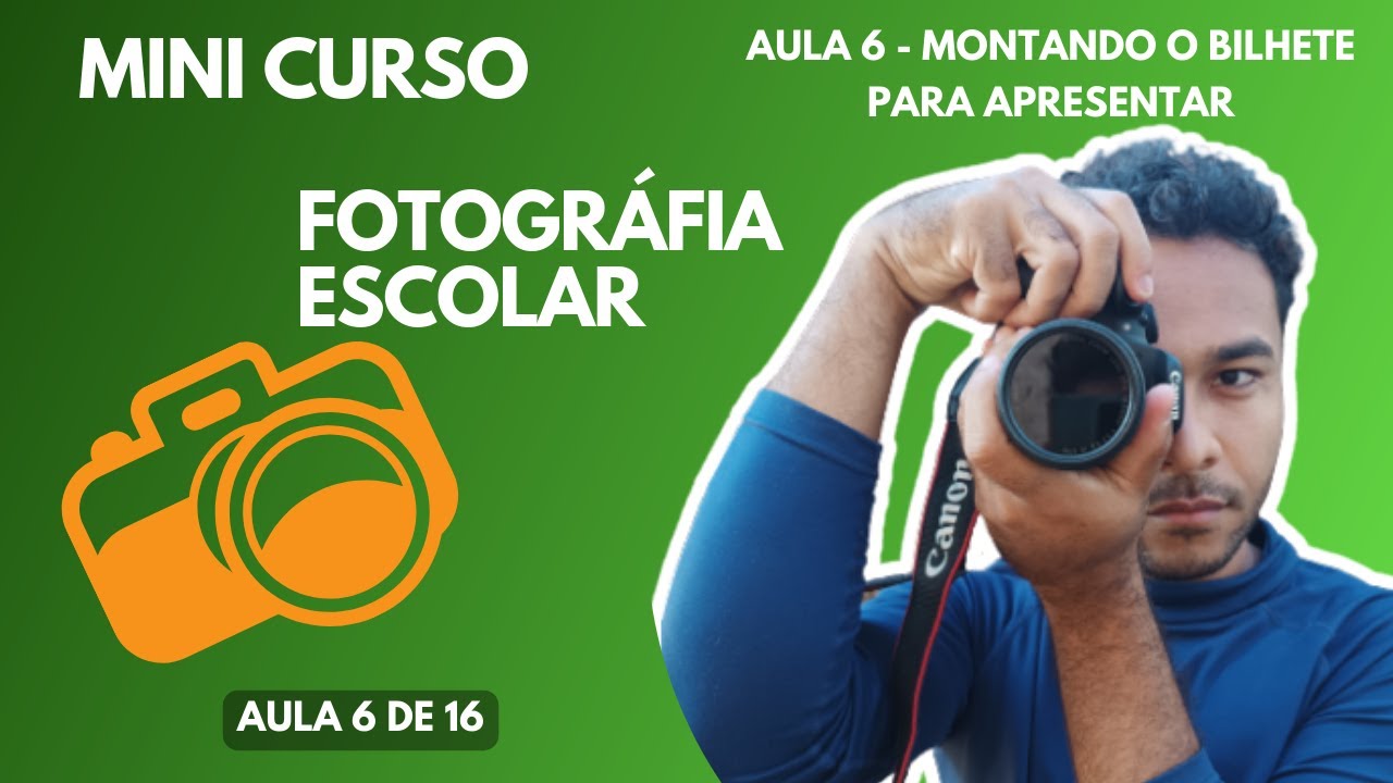 Mini Curso Fotografia Escolar Aula 06 Montando o Bilhete para os Pais ...