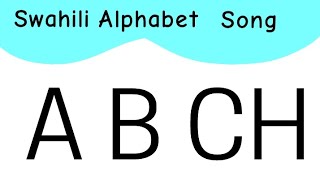 Swahili Alphabet Song
