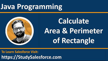 07 Java Program | Calculate area and perimeter of rectangle | by Sanjay Gupta