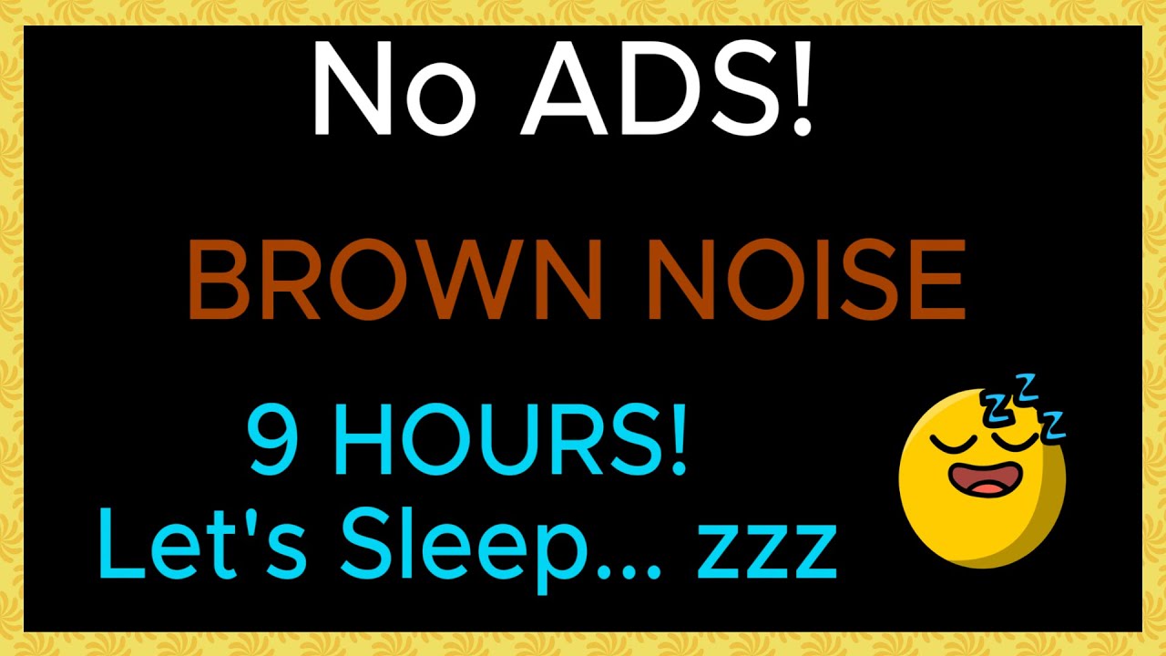 😴 NO ADS! | Brown Noise 9 Hours | BLACK SCREEN to help you SLEEP & RELAX | Insomnia Relief!