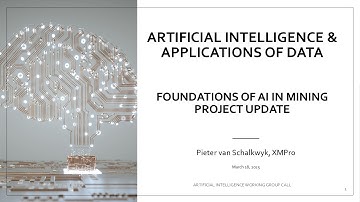 GMG_Foundations of AI in Mining Project Update_AI and Applications of Data Working Group_2025-03-18