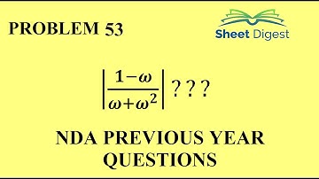 Problem 53 || Modulus of Non real cube root of unity || NDA-1 2023 Exam Previous year Math Question