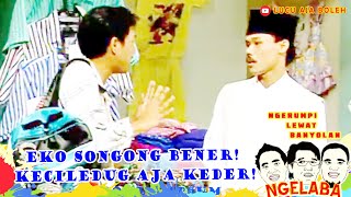 SONGONG MAU KE AMERIKA! EKO SONGONG BENER! KECILEDUG AJA KEDER! - NGELABA EPS 6 (1/6)