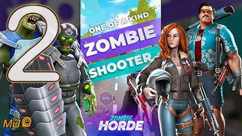 Zombie Horde - Gameplay IOS & Android Part 2