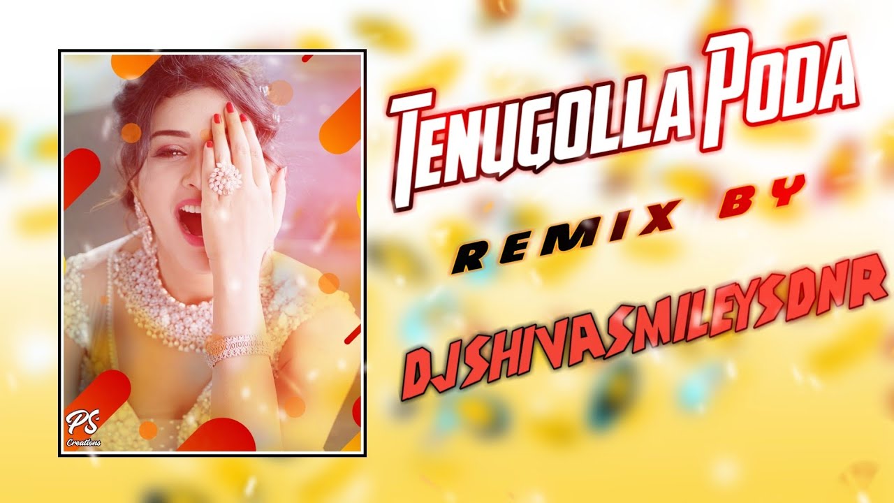 Tenugolla Poda New Folk Dj Remix Song DjShivASmileYSdnr  7095611662 SHADNAGER