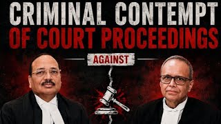 Criminal Contempt of Court Proceedings Against Apex Court Judges | Manipur | National Security