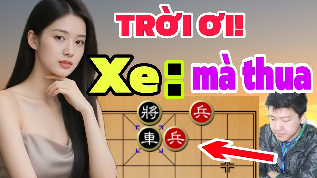 Đại Sư Trung Quốc thua đau Gái Việt ngay trận Chung Kết dù đã ăn xe