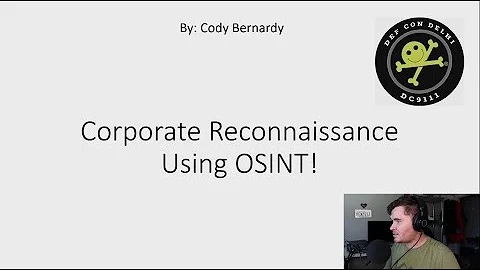 Corporate recon using OSINT @ DC9111 0x03 SAFE MOD...
