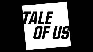 Tale Of Us - Tribute Mix