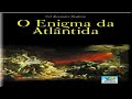 📘 The Enigma of Atlantis Alexandre Braghine