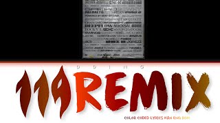 119 Remix (Prod. Gray) Color Coded Lyrics (Rom|Han|Eng)