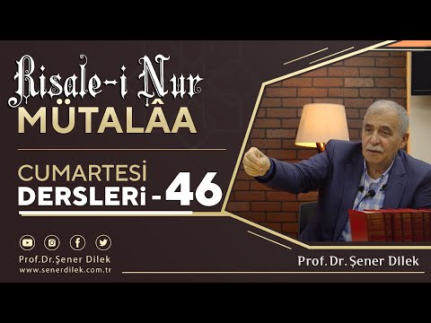 Prof.Dr.Şener Dilek -  ŞUALAR -   Dördüncü Şua  - Hasbunallahu ve ni'mel vekil bahsi.    - Risale…