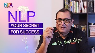 What is NLP? How does NLP help us? | NLP & Life Coaching with Ashish Sehgal