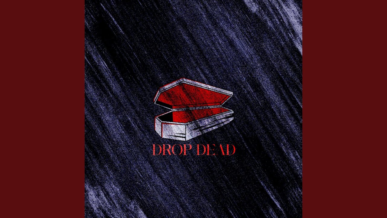 DROP DEAD auf YouTube ansehen DROP DEAD auf YouTube ansehen