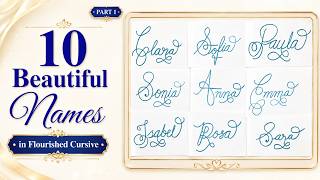10 Beautiful Names in Flourished Cursive  | Part 1 | AthysCalligraphy