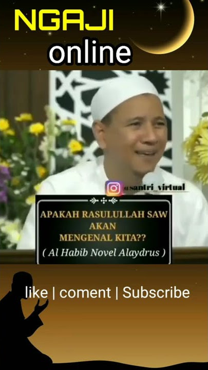 Apakah RASULULLAH SAW Kelak Kenal Kita apa Ngak?? | Habib Novel Alaydrus | Habib Novel