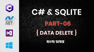 C# & SQLite CRUD Project for Beginners | Bangla | Part - 06 (DELETE)