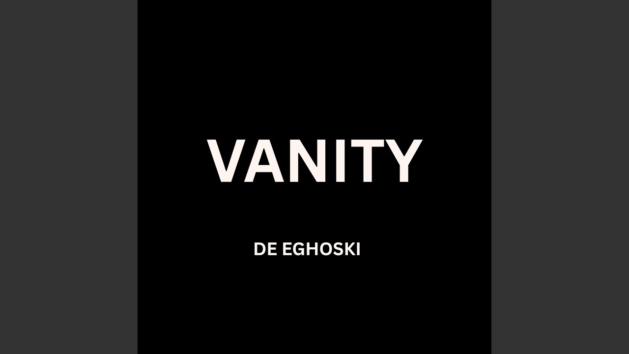 Watch VANITY on YouTube Watch VANITY on YouTube