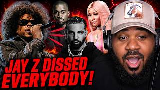 JAY Z DISSES DRAKE, NICKI MINAJ, KANYE WEST AND MORE!