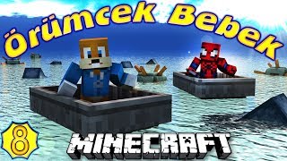 ÖRÜMCEK BEBEK SİNCAP İLE MİNECRAFT'TA ÇOK UZAKLARDA