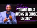 Quand nous avons la chose de dieu pst athoms mbuma prdication phila cit dexaucementexhorta