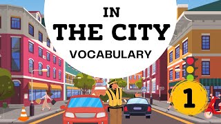 English-ไทย : Vocabulary & Quiz : in the city  part.1