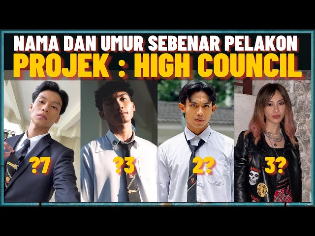 Nama Dan Umur Sebenar Pelakon Projek : High Council class=