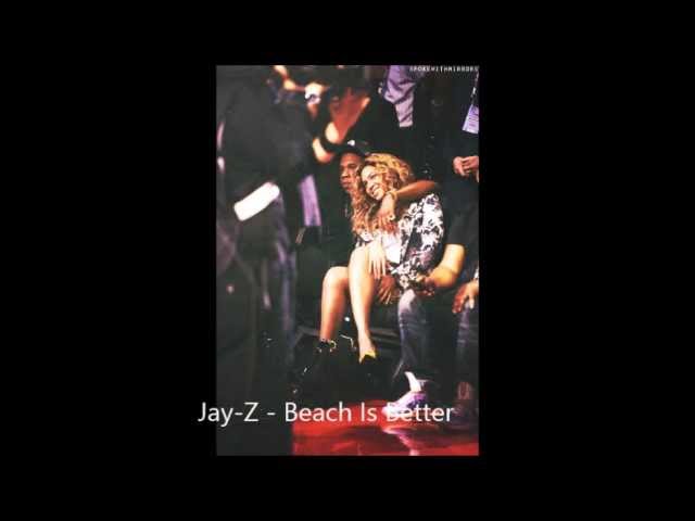 Guarda JAY-Z - Beach Is Better Lyrics su YouTube Guarda JAY-Z - Beach Is Better Lyrics su YouTube