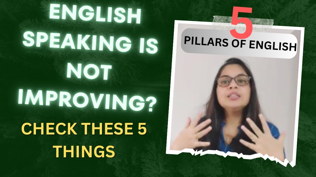 Learn 5 Things To Master Speaking English 5 Pillars Of English learn-5-things-to-master-speaking-english-5-pillars-of-english