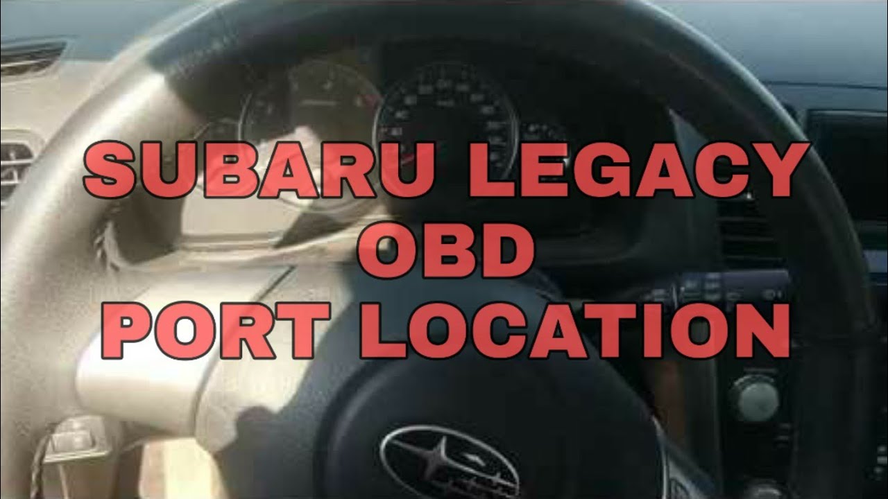 Subaru Legacy OBD Port Location 🔧🚗 YouTube