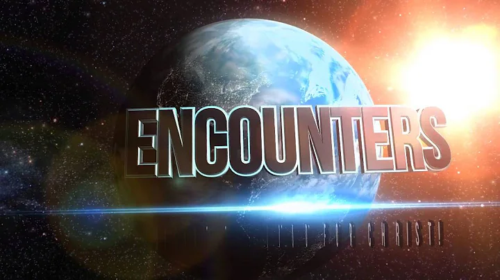 Encounters