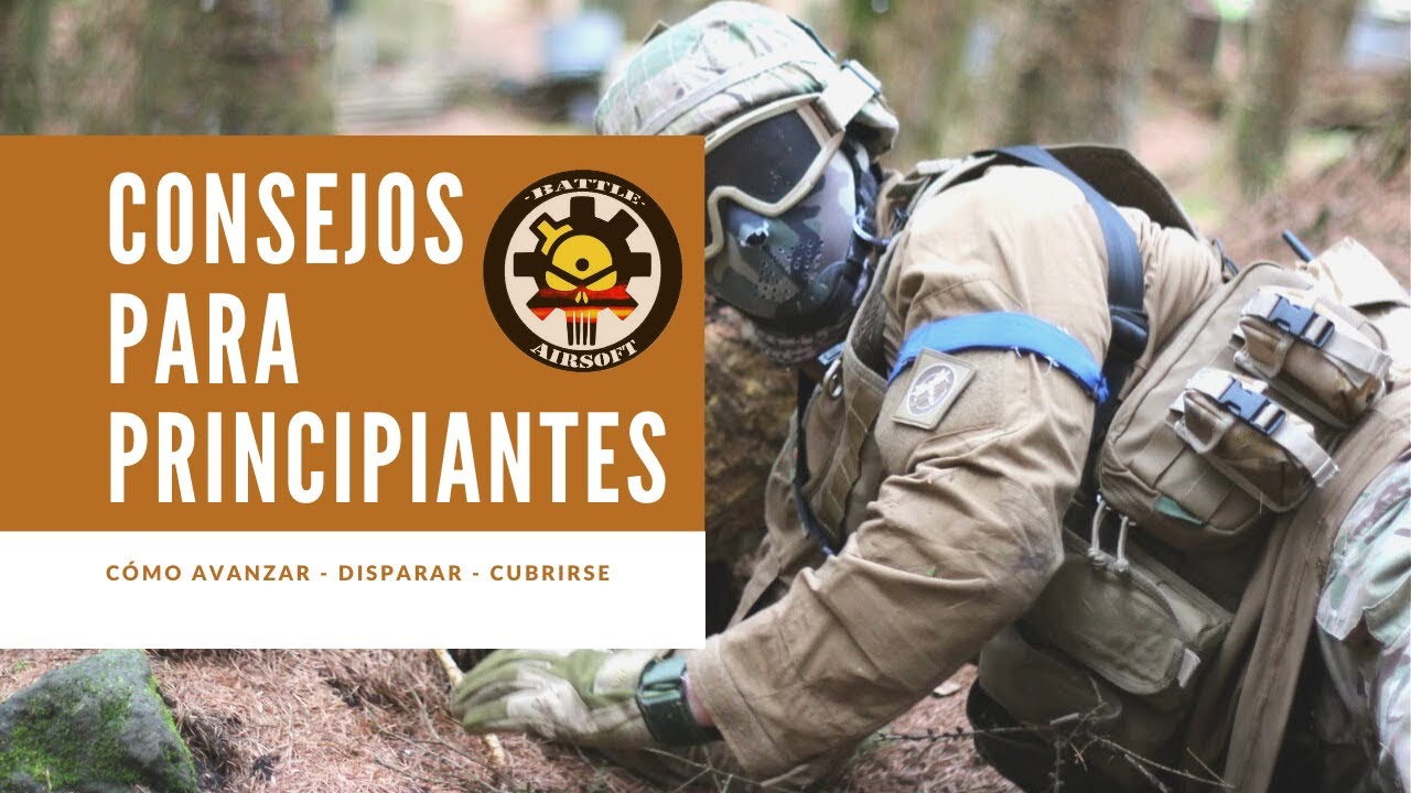 CONSEJOS para PRINCIPIANTES //AIRSOFT ESPAÑOL