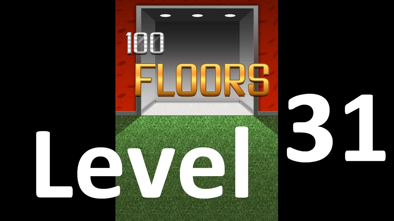 100 Floors level 31 Solution Floor 31