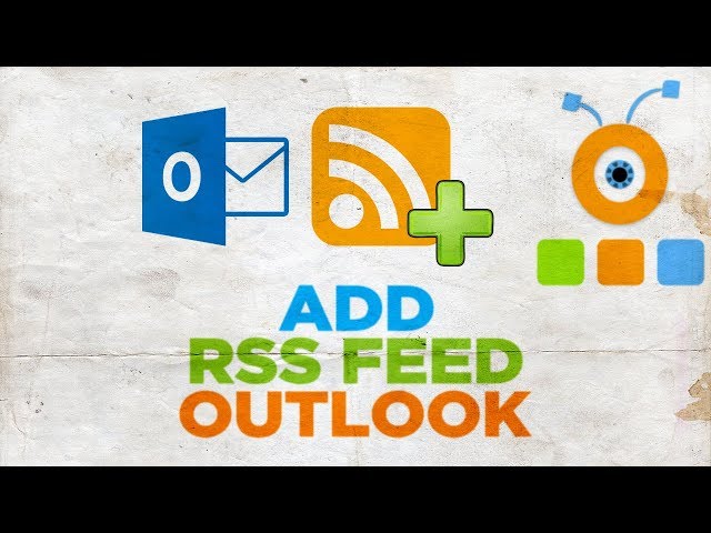 How to Add RSS Feed to Outlook class=