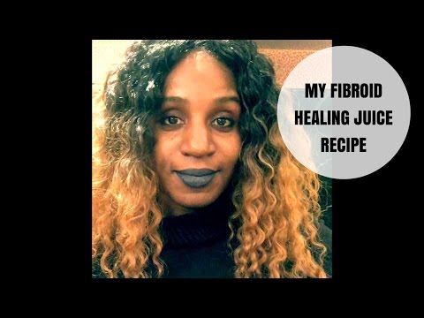 my-fibroid-healing-juice-recipe