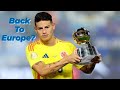 James Rodriguez wants to return to European football.