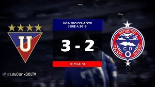 LDU Quito 3 - 2 CD Olmedo | Liga Pro Serie A - Fecha 01 |