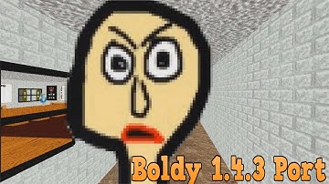 Boldy 1.4.3 Port | Baldi Basics V1.4.3 |