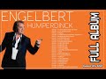Engelbert Humperdinck Greatest Hits Best Full Album 2021