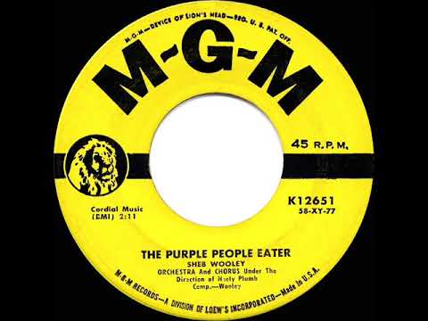 1958 HITS ARCHIVE: The Purple People Eater - Sheb Wooley (a #1 record)