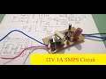 12V 1A SMPS Circuit