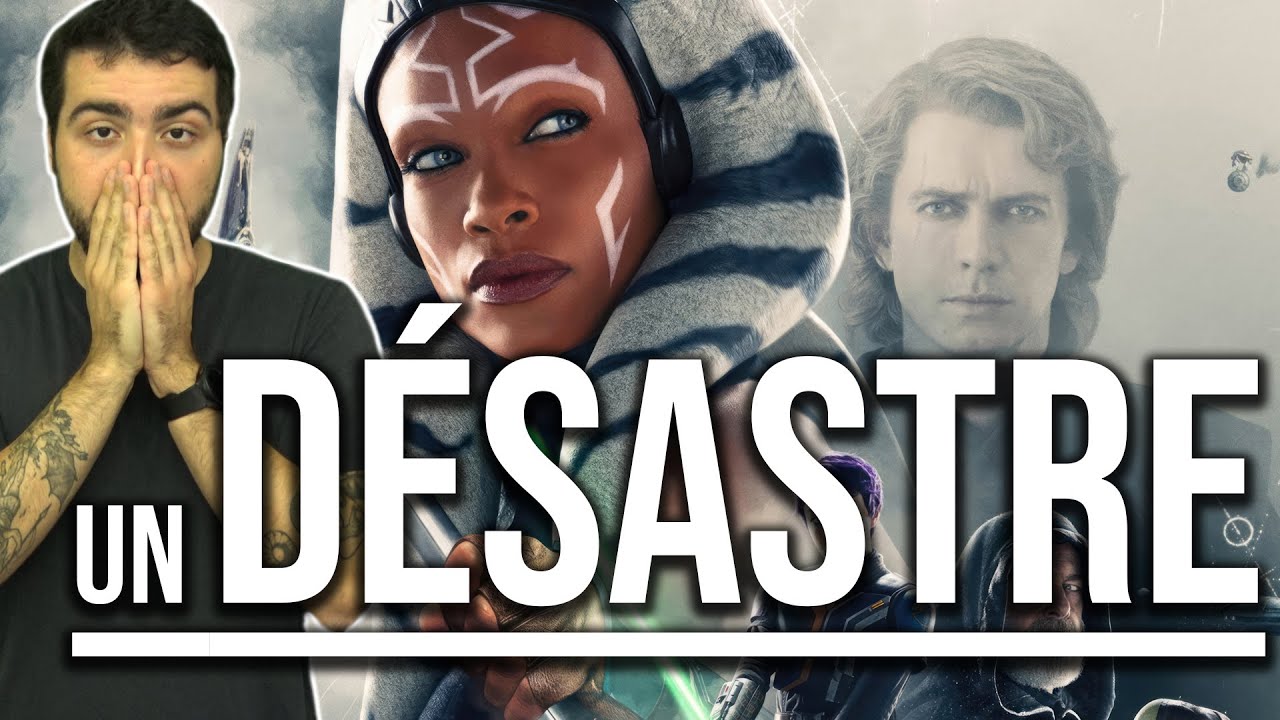 AHSOKA SAISON 1 EST UN DSASTRE  CRITIQUE SPOILERS