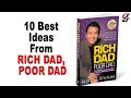 10 Best Ideas from RICH DAD, POOR DAD