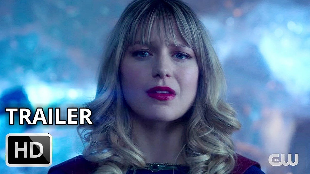 Supergirl Season 6 Trailer Hd Final Season Youtube