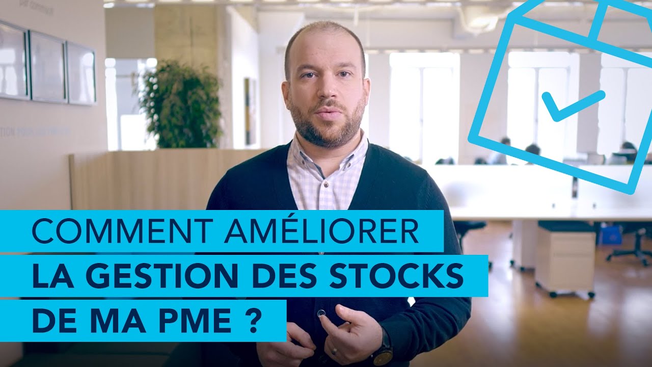 Comment améliorer la gestion des stocks de ma PME 💡