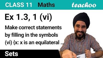 Ex 1.3, 1 (vi) - Fill ⊂ or ⊄: {x: x is an equilateral triangle in a plane} - Teachoo