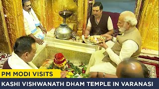 PM Modi visits Kashi Vishwanath Dham Temple in Varanasi