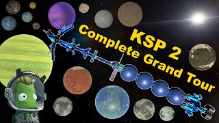 KSP 2 Complete Grand Tour!
