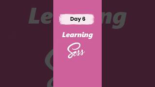 Learning SCSS from scratch day 6 #scss #sass #preprocessor #advancedscss #javascript