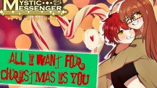 Christmas Special~ Mystic Messenger {All I want for christmas is you}EDIT